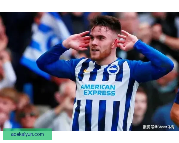 布莱顿状态回暖，攻防平衡提升引人关注